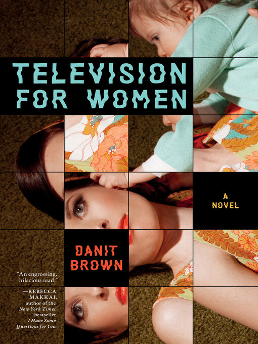 Title details for Television for Women by Danit Brown - Wait list